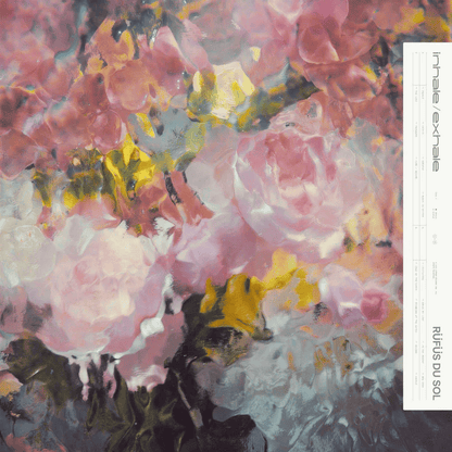 RUFUS DU SOL - Inhale / Exhale Vinyl { vinyl }