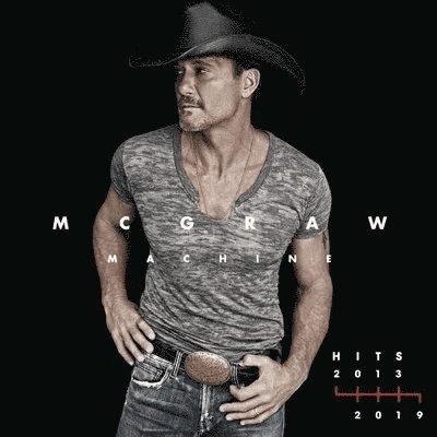 TIM MCGRAW - McGraw Machine Hits: 2013 - 2019 Vinyl { vinyl }