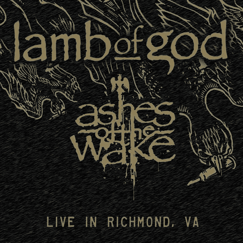 LAMB OF GOD -  Ashes Of The Wake - Live In Richmond VA RSD Black Friday 2024 Vinyl { vinyl }