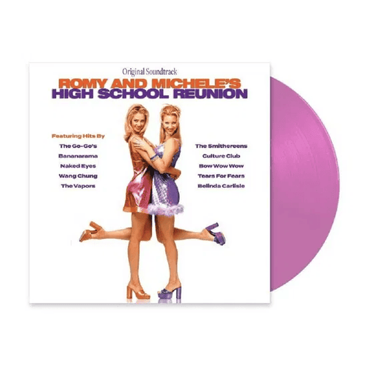 ROMY AND MICHELE'S HIGH SCHOOL REUNION Soundtrack Vinyl { vinyl }