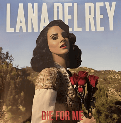 LANA DEL REY - Die For Me Vinyl { vinyl }