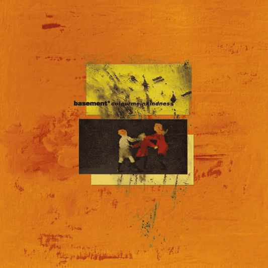 BASEMENT - Colourmeinkindness Vinyl { vinyl }