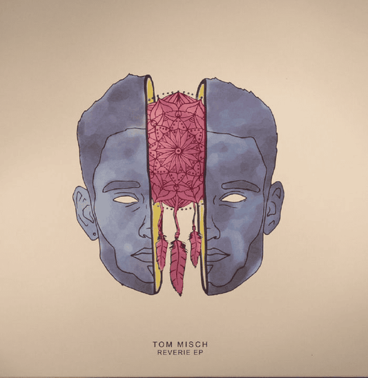 TOM MISCH - Reverie EP Vinyl { vinyl }