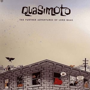 QUASIMOTO - The Further Adventures Of Lord Quas Vinyl { vinyl }