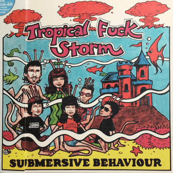 TROPICAL FUCK STORM - Submersive Behavior Vinyl { vinyl }