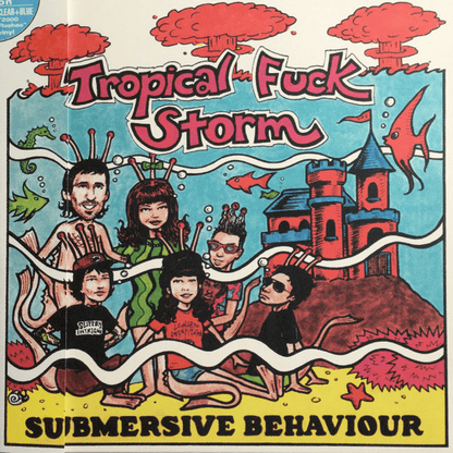 TROPICAL FUCK STORM - Submersive Behavior Vinyl { vinyl }