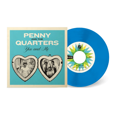 PENNY & THE QUARTERS - You and Me 7" Single Vinyl { vinyl }