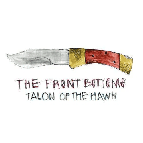 THE FRONT BOTTOMS - Talon Of The Hawk Vinyl { vinyl }