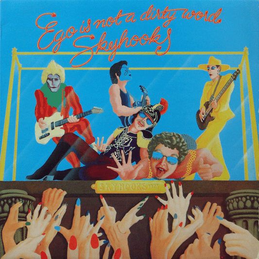 SKYHOOKS - Ego Is Not A Dirty Word (VG+/VG+) Vinyl { vinyl }