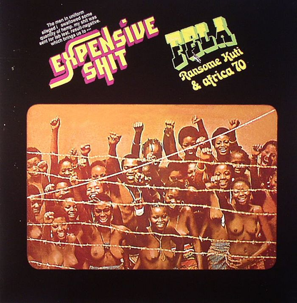 FELA RANSOME KUTI & AFRICA 70 - Expensive Shit Vinyl