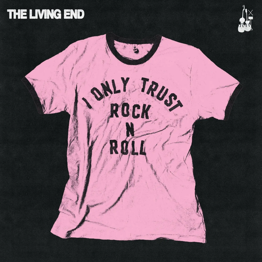 THE LIVING END - I Only Trust Rock n Roll Vinyl { vinyl }