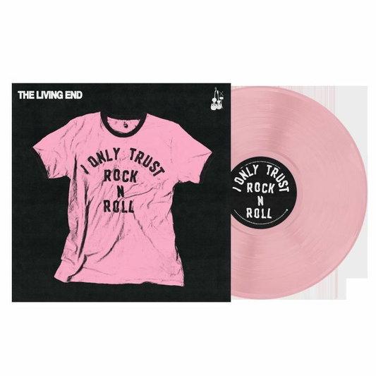 THE LIVING END - I Only Trust Rock n Roll Vinyl { vinyl }