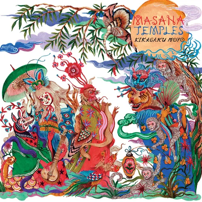 KIKAGAKU MOYO - Masana Temples Vinyl { vinyl }
