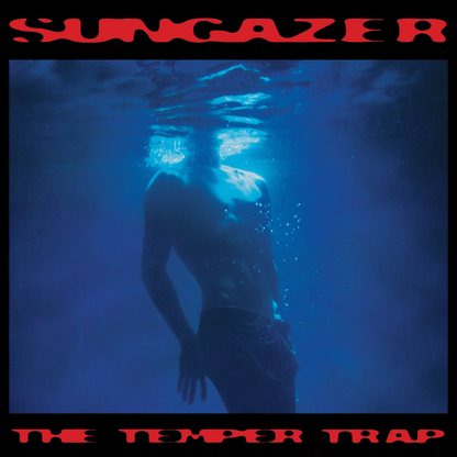 THE TEMPER TRAP - Sungazer Vinyl