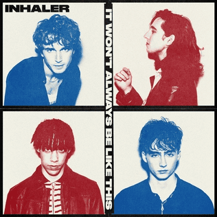 INHALER - It Won't Always Be Like This Vinyl