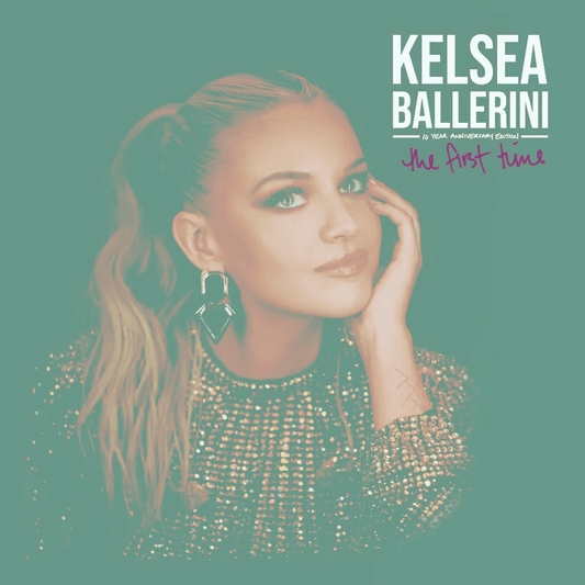 KELSEA BALLERINI - FIRST TIME: 10 YEAR ANNIVERSARY EDITION RSD25 Vinyl
