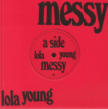 LOLA YOUNG - Messy 7" Single Vinyl { vinyl }