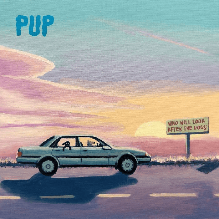 PUP - Who Will Look After The Dogs Vinyl { vinyl }