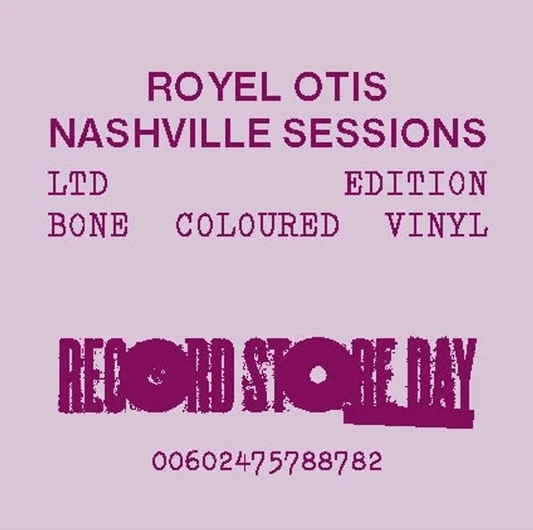 ROYEL OTIS - NASHVILLE SESSIONS EP RSD25 Vinyl { vinyl }