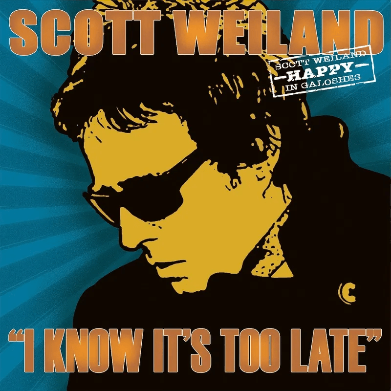 SCOTT WEILAND - I KNOW IT'S TOO LATE 7" Single RSD25 Vinyl
