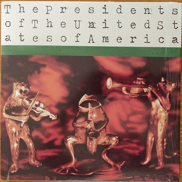 THE PRESIDENTS OF THE UNITED STATES OF AMERICA - The Presidents Of The United States Of America Vinyl { vinyl }